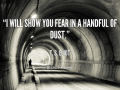 quote-T.-S.-Eliot-i-will-show-you-fear-in-a-92078.png